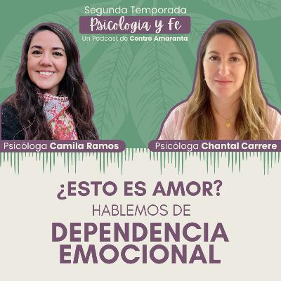 ¿Esto es Amor?: Hablemos de DEPENDENCIA EMOCIONAL • E7/T2 ¿Esto es Amor?: Hablemos de DEPENDENCIA EMOCIONAL • E7/T2
