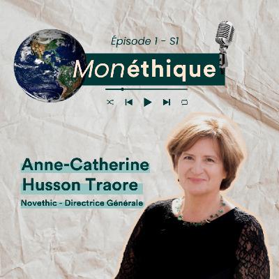 L'histoire de l'ISR avec Anne-Catherine Husson-Traore, Directrice Générale de Novethic