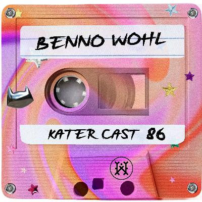 Katercast 86 - Benno Wohl - Kater X Woodlands Edition