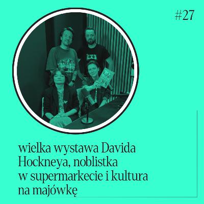Kwiecień w kulturze: Wielka wystawa Davida Hockneya, noblistka w supermarkecie i kultura na majówkę