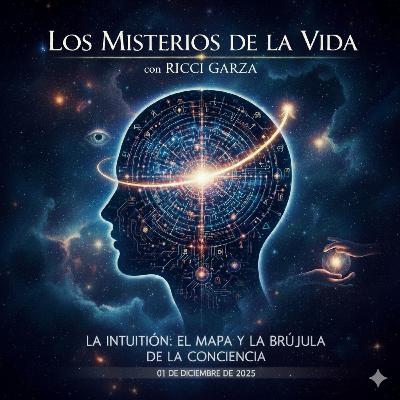 La Intuición, el mapa y la brújula de la conciencia