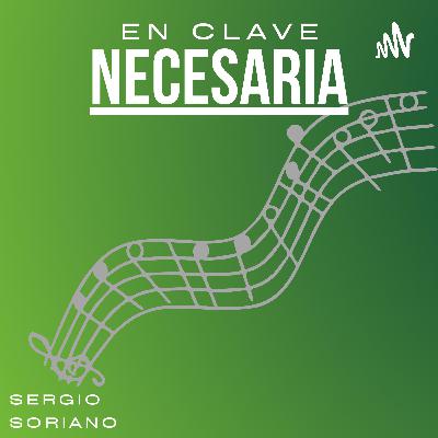 EN CLAVE NECESARIA EPISODIO 4 | GLISSANDOO
