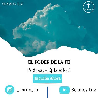 El Poder de la Fe
