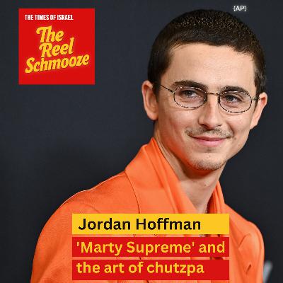 'Marty Supreme' and the art of chutzpa 'Marty Supreme' and the art of chutzpa