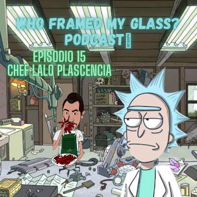 Episodio 15 - "All work, play is better" - Lalo Plascencia Episodio 15 - "All work, play is better" - Lalo Plascencia