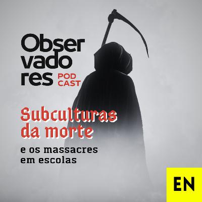 Subcultura da morte e os massacres nas escolas