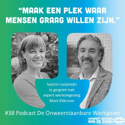 #38 Mark Elderson - expert werkomgeving #38 Mark Elderson - expert werkomgeving