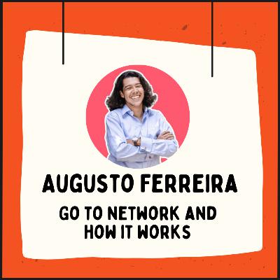 50: Go To Network And Why It Works