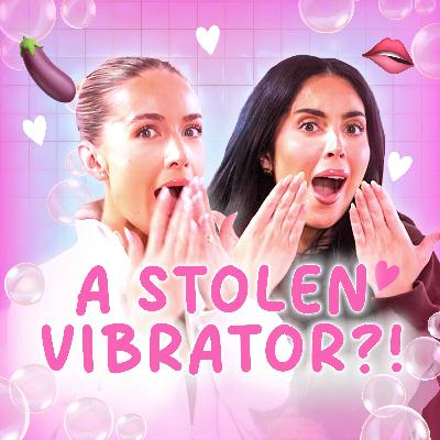 Girl Talk: She stole my vibrator?!