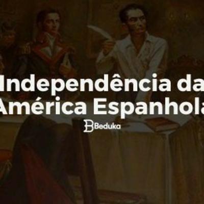 Podcast- Independência da América espanhola