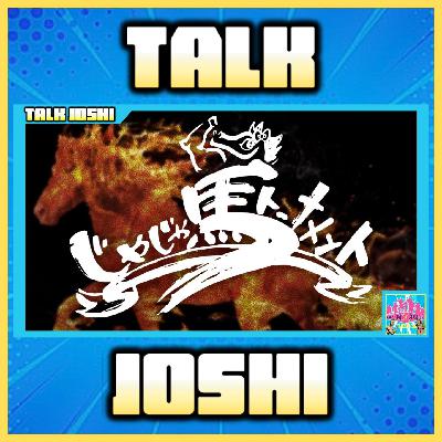 Talk Joshi #18: Jaja Uma 2025 Tournament 1st & 2nd Round Review!