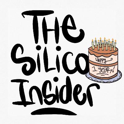 Silicon Insider Episode 52: Has it Really Been a Year?