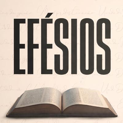 Efésios 1: 15-23 | Agraciados com o Mesmo Poder que Estava Sobre Cristo