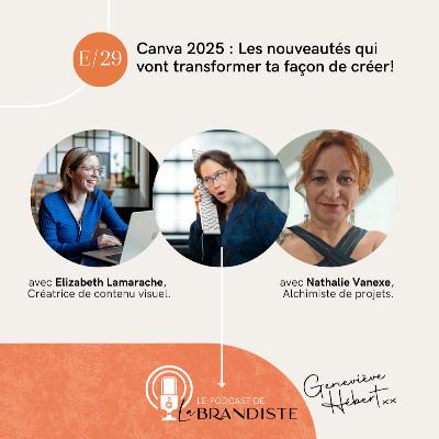 EP 29 - Canva 2025 : Les nouveautés qui vont transformer ta façon de créer! EP 29 - Canva 2025 : Les nouveautés qui vont transformer ta façon de créer!