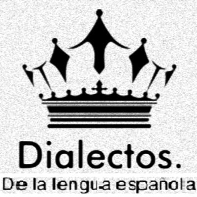 Dialectos de la lengua Española - Presentación.
