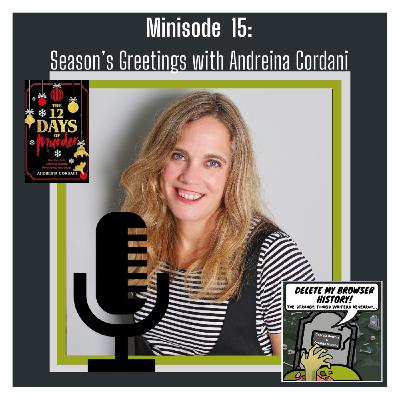 Minisode 15: Season's Greetings with Andreina Cordani