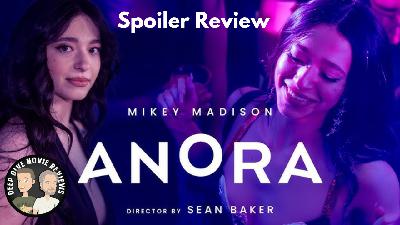 Anora (2024) | SPOILER REVIEW