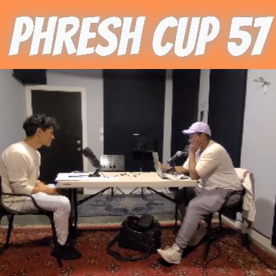 Phresh Cup 57