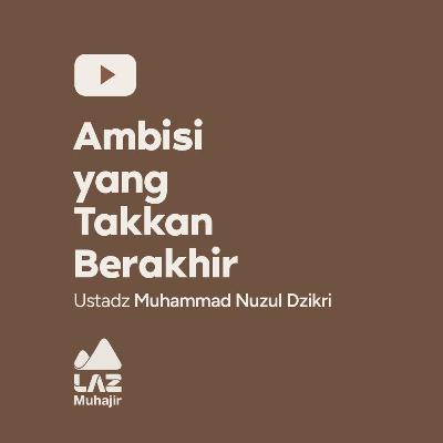 AMBISI YANG TAK BERAKHIR