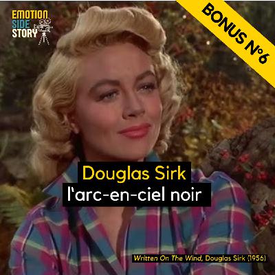 Bonus 6 - Douglas Sirk - L'arc-en-ciel noir