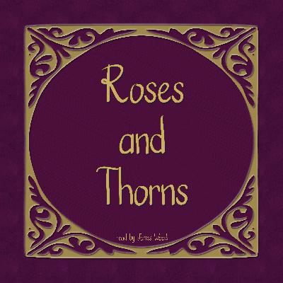 S3E18 - Roses and Thorns, Chapter 6