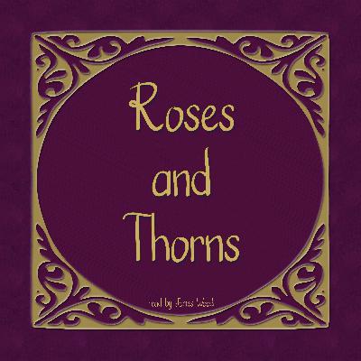 S3E13 - Roses and Thorns, Chapter 1