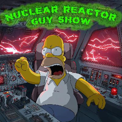 APG 680 – Nuclear Reactor Guy Show