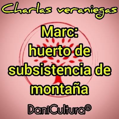 Marc: huerto de subsistencia de montaña