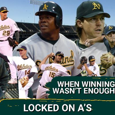 WHEN WINNING WASN'T ENOUGH: The A's 2000-2006 Mystery WHEN WINNING WASN'T ENOUGH: The A's 2000-2006 Mystery