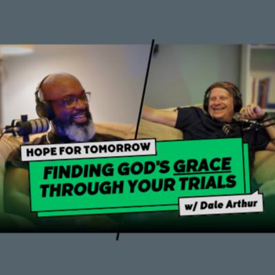 Finding God's Grace Through Your Trials