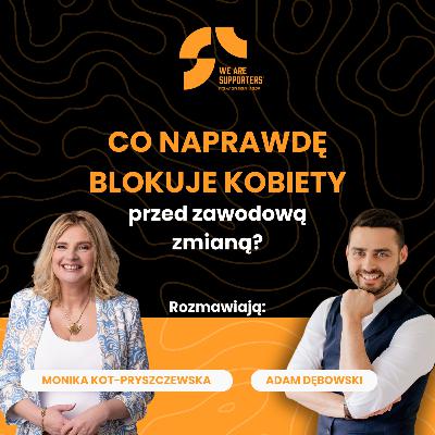 Co naprawdę blokuje kobiety przed zmianą zawodową?