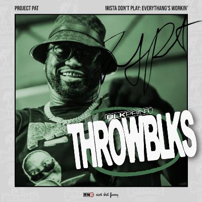 ThrowBLKs: How Project Pat Delivered a Memphis Masterpiece With 'Mista Don't Play' ThrowBLKs: How Project Pat Delivered a Memphis Masterpiece With 'Mista Don't Play'