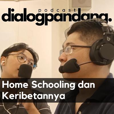Home Schooling dan Keribetannya