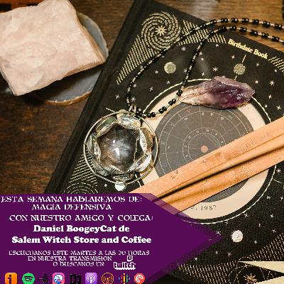 Magia defensiva con Daniel Boogeycat de Salem Black Hat Society Magia defensiva con Daniel Boogeycat de Salem Black Hat Society