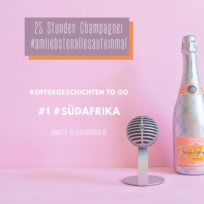 #koffergeschichten #1 – 6 Wochen Südafrika… wir sind da!