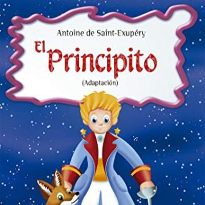 El Principito - Antoine de Saint-Exupéry