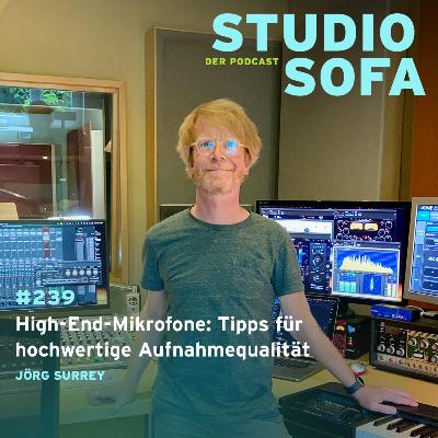 High-End Mikrofone im Studio –  Tipps für hochwertige Aufnahmequalität #239