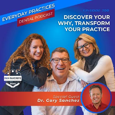 Discover Your WHY, Transform Your Practice (E.300) Discover Your WHY, Transform Your Practice (E.300)
