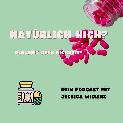 #6 Natürlich High - Bullshit oder Highshit? #6 Natürlich High - Bullshit oder Highshit?