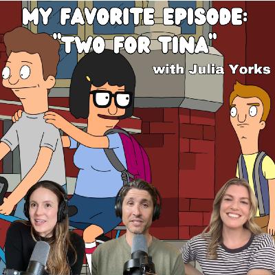 BONUS EPISODE from YouTube: My Favorite Episode - "Two for Tina" with Julia Yorks