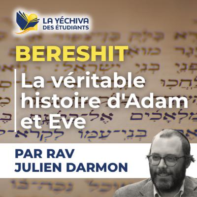 Bereshit, La véritable histoire d'Adam et Eve Bereshit, La véritable histoire d'Adam et Eve