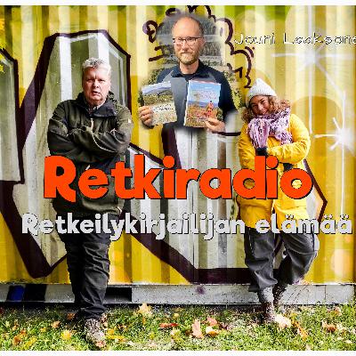 Retkiradio 26/2021 - Retkeilykirjailijan elämää