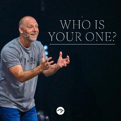 Who Is Your One?