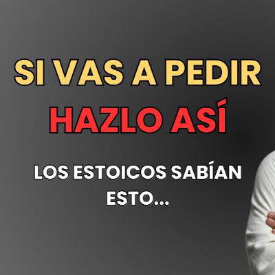 🔥 Nada te será Negado, SI PIDES de ESTA MANERA — El CONOCIMIENTO PROHIBIDO de los ESTOICOS 🔥 Nada te será Negado, SI PIDES de ESTA MANERA — El CONOCIMIENTO PROHIBIDO de los ESTOICOS