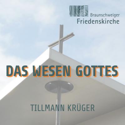 Das Wesen Gottes | Tillmann Krüger