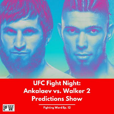 UFC Fight Night Predictions: Walker vs. Ankalaev 2