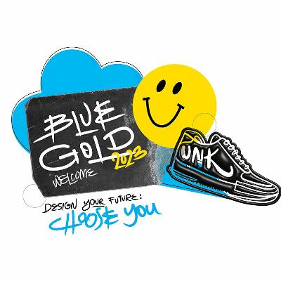 Get Excited! Blue Gold Welcome 2023