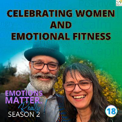 Celebrating women and emotional fitness Celebrating women and emotional fitness