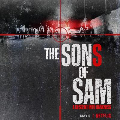 the sons of sam / docuseries discussion