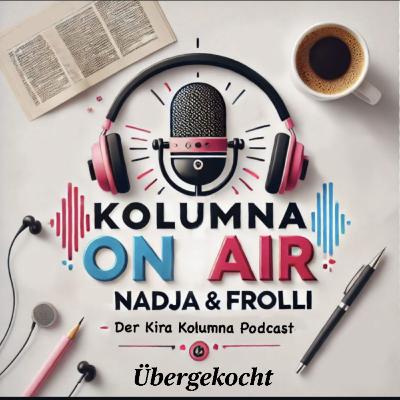 Folge 11- Übergekocht